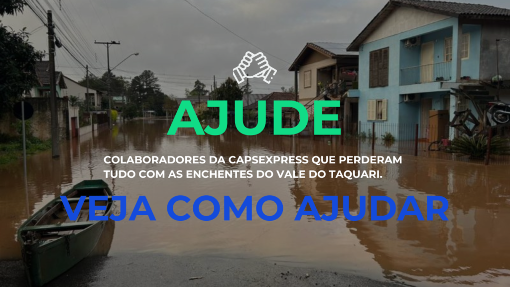 Ajude - Ação da Capsexpress para ajudar os colaboradores atingidos.