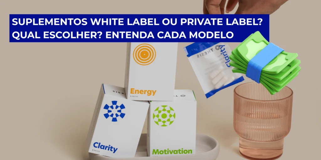 Suplementos white label ou private label