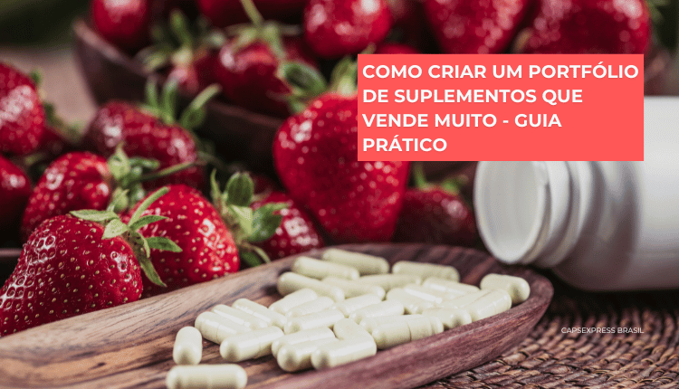 Como criar um portfólio de suplementos que vende muito - Guia prático